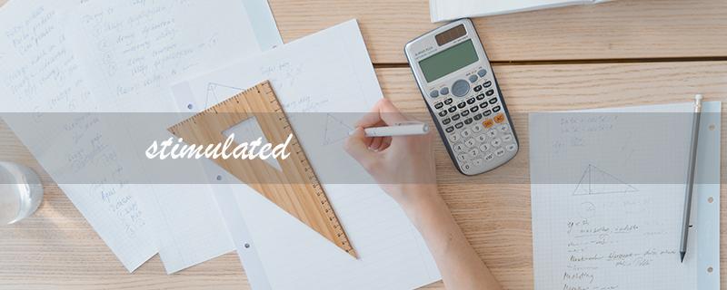 stimulated（如何刺激大脑）